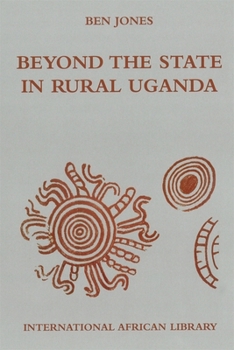 Hardcover Beyond the State in Rural Uganda Book