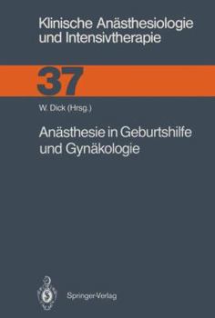 Paperback Anästhesie in Geburtshilfe Und Gynäkologie [German] Book