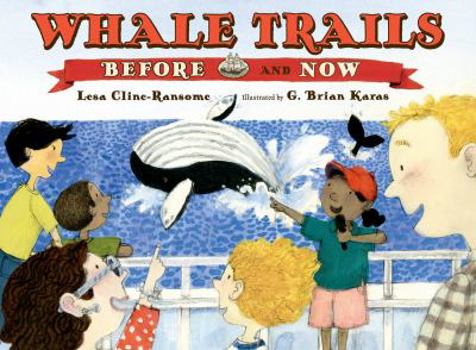 Hardcover Whale Trails, Before and Now Book