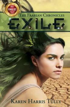 Paperback The Faarian Chronicles: Exile Book