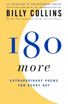 180 More: Extraordinary Poems for Every Day - Book  of the Poetry 180