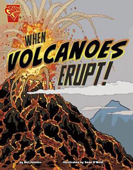 Paperback When Volcanoes Erupt! Book