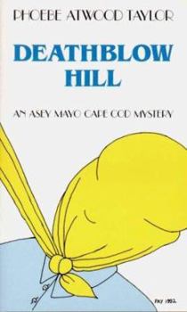 Paperback Deathblow Hill: An Asey Mayo Cape Cod Mystery Book