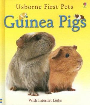 Guinea Pigs (First Pets) - Book  of the Usborne First Pets