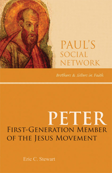 Paperback Peter: First-Generation Member of the Jesus Movement Book