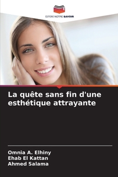 Paperback La quête sans fin d'une esthétique attrayante [French] Book