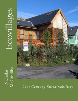 Paperback 21st Century Sustainability: Ecovillages Book