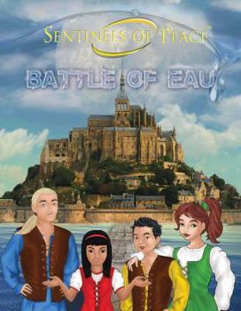 Paperback Sentinels of Peace: The Battle of Eau Book