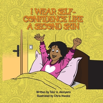 Paperback I Wear Self-Confidence Like a Second Skin Book