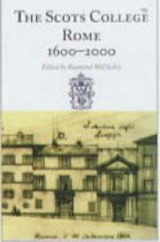 Paperback The Scots College, Rome, 1600-2000 Book