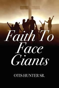 Paperback Faith to Face Giants Book