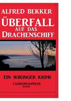 Paperback Überfall auf das Drachenschiff [German] Book