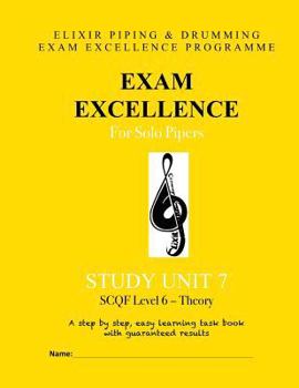 Paperback Exam Excellence for Solo Pipers: Study Unit 7 Book