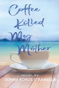 Paperback Coffee Killed My Mother Book