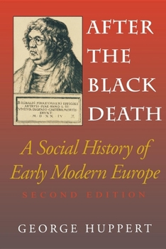 Paperback After the Black Death, Second Edition: A Social History of Early Modern Europe Book