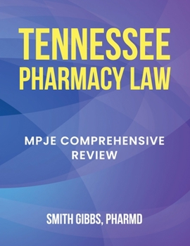 Paperback Tennessee Pharmacy Law: Mpje Comprehensive Review Book