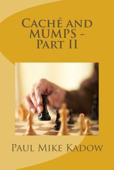 Paperback Caché and MUMPS - Part II Book