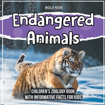 Paperback Endangered Animals: Children's Zoology Book With Informative Facts For Kids Book