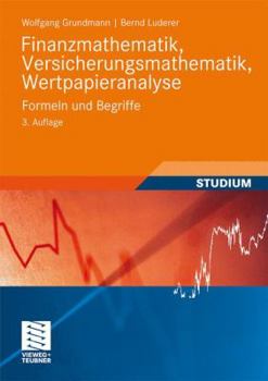 Paperback Finanzmathematik, Versicherungsmathematik, Wertpapieranalyse: Formeln Und Begriffe [German] Book