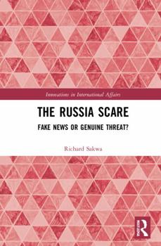 Paperback The Russia Scare: Fake News and Genuine Threat Book