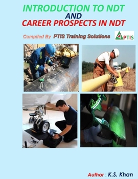 Paperback Introduction to NDT/NDE and Career Prospects in NDT/NDE Book