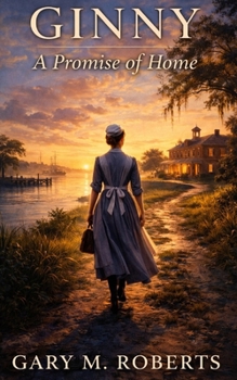 Paperback Ginny: A Promise of Home Book