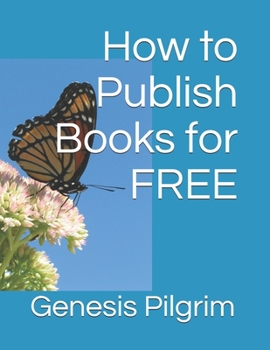Paperback How to Publish Books for FREE Book