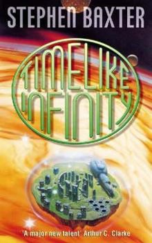 Timelike Infinity - Book #2 of the Xeelee Sequence