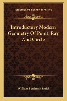 Paperback Introductory Modern Geometry Of Point, Ray And Circle Book