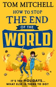 Paperback How to Stop the End of the World Book