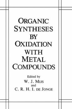 Paperback Organic Syntheses by Oxidation with Metal Compounds Book