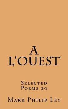 Paperback A L'ouest: Selected Poems 20 Book