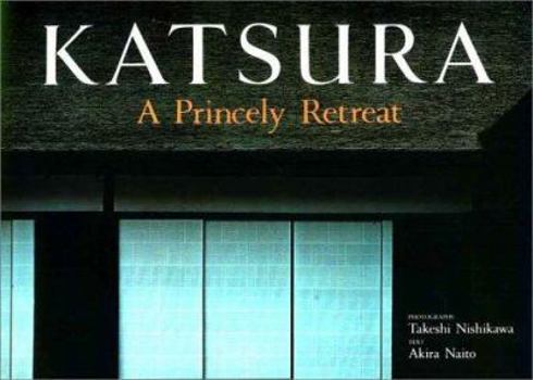 Hardcover Katsura: A Princely Retreat Book