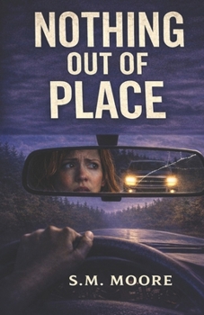 Paperback Nothing Out of Place Book