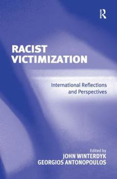 Hardcover Racist Victimization: International Reflections and Perspectives Book