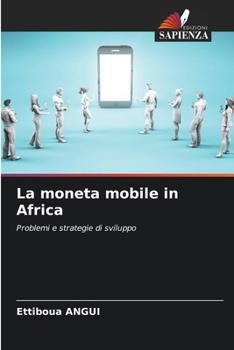 Paperback La moneta mobile in Africa [Italian] Book