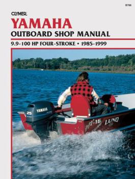 Paperback Clymer Yamaha Outboard Shop Manual: 9.9-100 HP Four-stroke, 1985-1999 Book