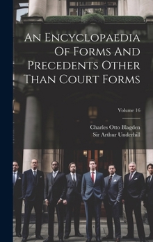 Hardcover An Encyclopaedia Of Forms And Precedents Other Than Court Forms; Volume 16 Book