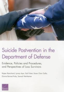Paperback Suicide Postvention in the Department of Defense: Evidence, Policies and Procedures, and Perspectives of Loss Survivors Book