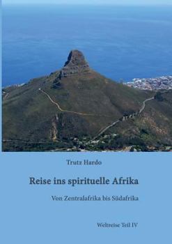 Paperback Reise ins spirituelle Afrika [German] Book