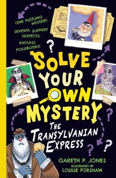 Paperback Solve Your Own Mystery: The Transylvanian Express (Solve Your Own Mystery) Book