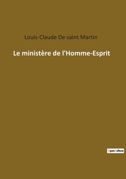 Paperback Le ministère de l'Homme-Esprit [French] Book