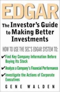 Hardcover Edgar: The Investor's Guide to Better Investments Book