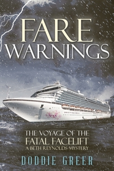 Paperback Fare Warnings: The Voyage of the Fatal Facelift Book