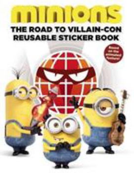 Paperback Minions: The Road to Villain-Con: Reusable Sticker Book