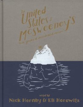 Hardcover The United States of McSweeney's: Ten Years of Lucky Mistakes and Accidental Classics Book