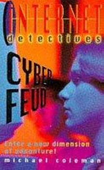 Paperback The Internet Detectives: Cyber Feud (Internet Detectives) Book