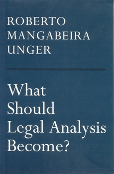 Paperback What Should Legal Analysis Become? Book