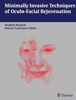 Hardcover Minimally Invasive Techniques of Oculofacial Rejuvenation Book