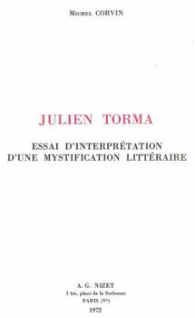 Paperback Julien Torma: Essai d'Interpretation d'Une Mystification Litteraire [French] Book